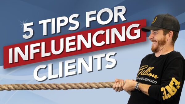 5 Tips for Influencing Clients