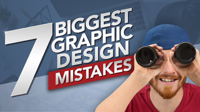 Bad Graphic Design 7 Biggest Mistakes
